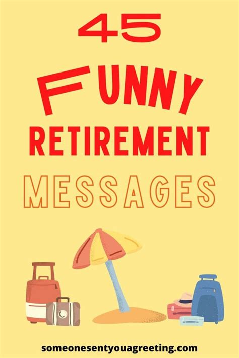 45 Funny Retirement Messages And Quotes Someone Sent You A Greeting