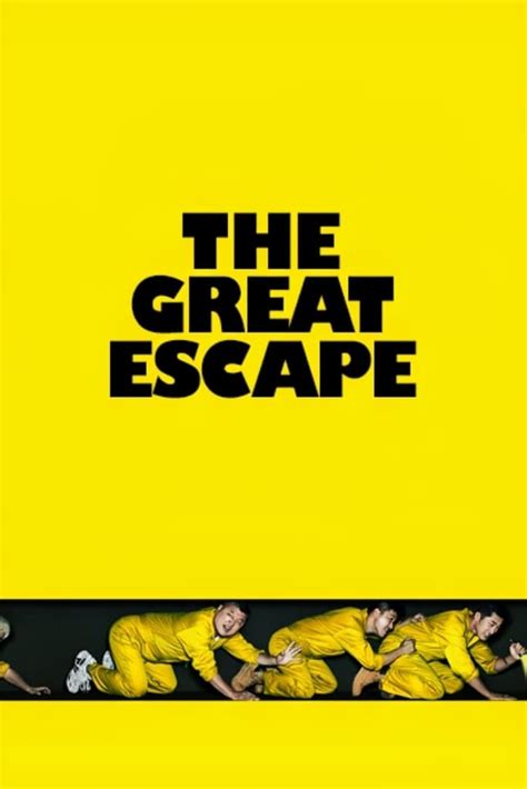 The Great Escape Tv Series 2018 2021 Posters — The Movie Database