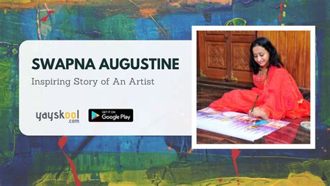 Swapna Augustine Inspiring Story Of An Artist