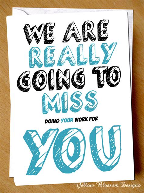 Looking for the best way to say i miss you? Funny Leaving Card Colleague Miss You Joke Work Coworker ...