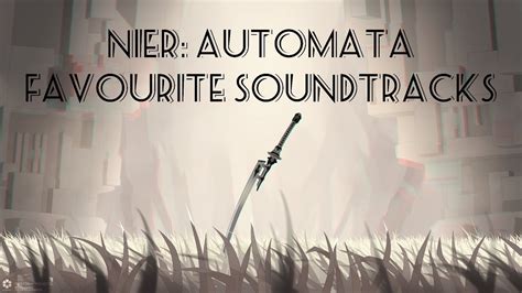 Nier Automata Favourite Soundtracks Youtube