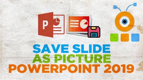 How To Save Powerpoint Slide As Picture 2019 Youtube