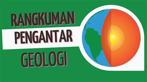 Rangkuman Materi Osn Kebumian Hakikat Dasar Geologi Guru Geografi