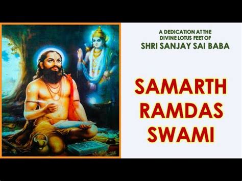 He installed a statue of lord ram and started celebrating the festival of 'birth of lord ram' (ram janmotsava) with fanfare. SAMARTH RAMDAS SWAMI - YouTube