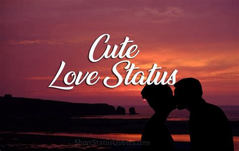 Cute Love Status For Him And Her Romantic And Cute Love