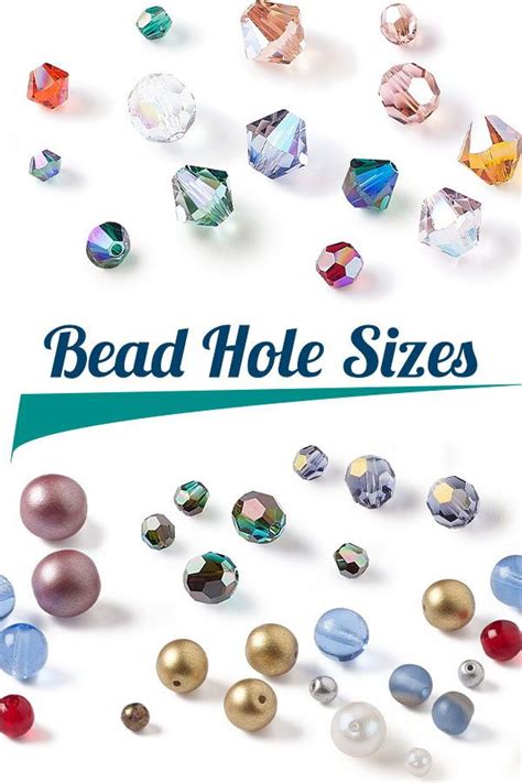 Match Up Your Bead And Wire Sizes With The Bead Hole Size Chart This