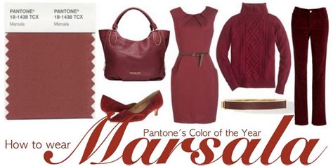 How To Wear Marsala Pantones Color Of The Year Bridgette Raes Style