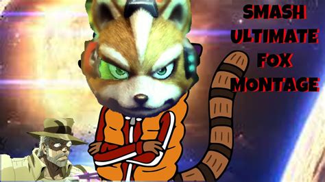 Foxs Last Hiya Super Smash Bros Ultimate Montage Youtube