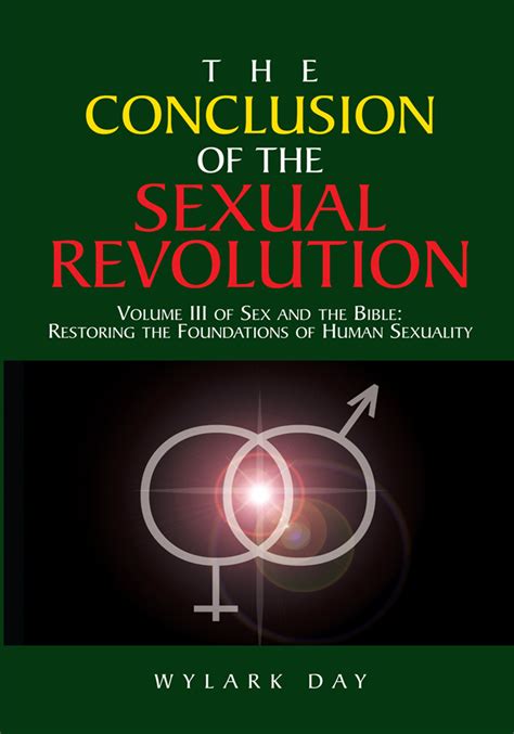 The Conclusion Of The Sexual Revolution Volume Iii Of Sex And The