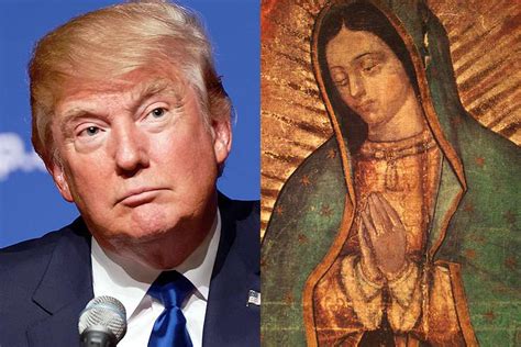 I'm praying with lonely tears to our lady of guadalupe. Our Lady of Guadalupe asked to touch Trump's 'hardened ...