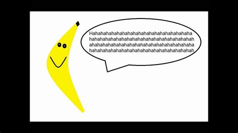The Annoying Banana Laugh Youtube
