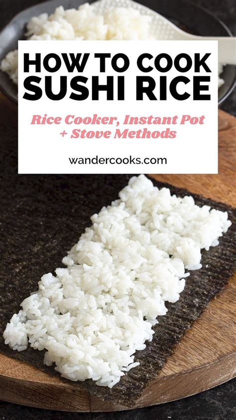 How To Cook Sushi Rice Rice Cooker Instant Pot And Stovetop Video