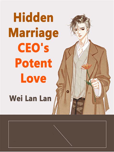 Hidden Marriage CEO's Potent Love Novel Full Story | Book - BabelNovel