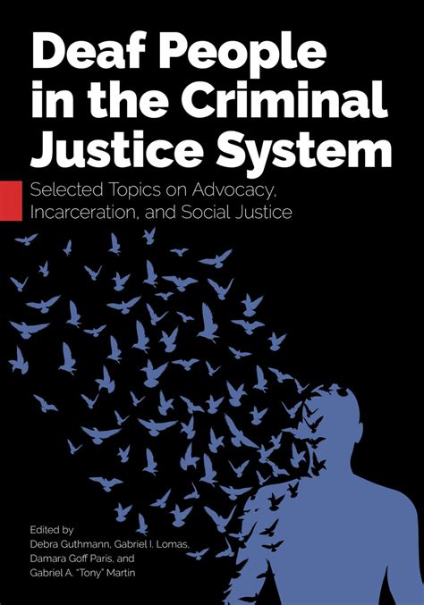 Deaf People In The Criminal Justice System Selected Topics On Advocacy