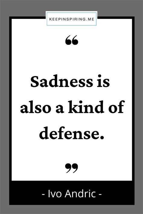 100 Sadness Quotes To Help You Cry It Out Keep Inspiring Me