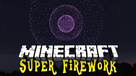 Super Firework 1122 Minecraft Mods Uk