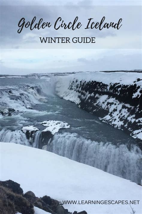 Exploring The Golden Circle Iceland In Winter First Time Visitors Guide