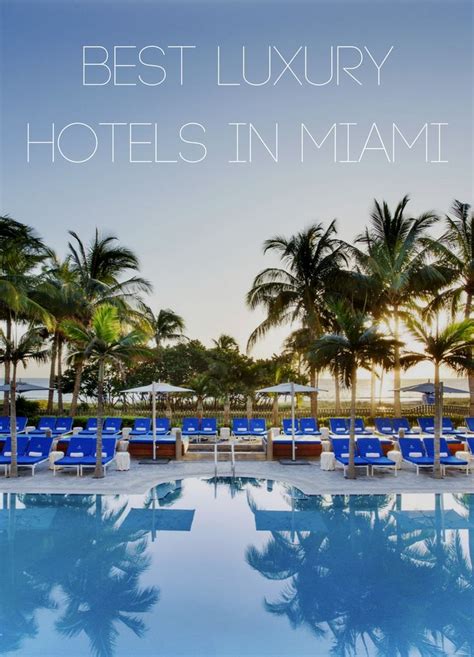 The 10 Best Luxury Hotels In Miami 2020 With Prices Jetsetter