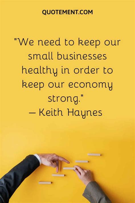 100 Support Small Business Quotes To Bring About A Change