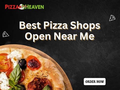 Pizza Shops Open Near Me My Pizza Heaven