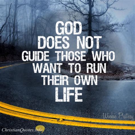 Check spelling or type a new query. Winkie Pratney Quote - 3 Signs You Need More of God's Direction in Your Life | ChristianQuotes.info