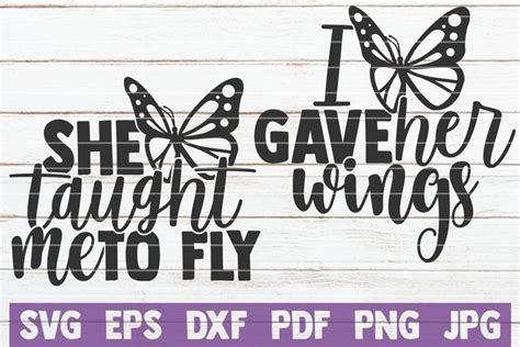 She Taught Me To Fly I Gave Her Wings Svg Cut File