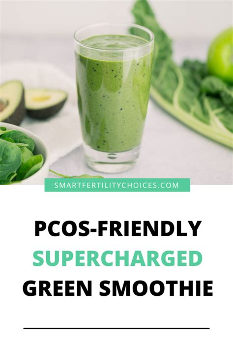 Supercharged Green Smoothie Pcos Friendly