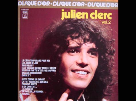 Julien Clerc - Le Patineur | French songs, Music love, Songs