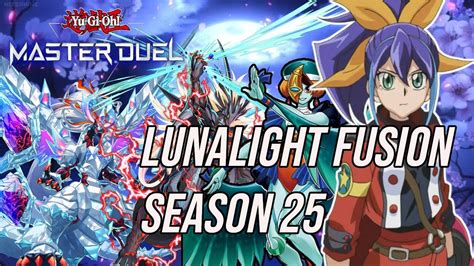 Yu Gi Oh Master Duel Lunalight Fusion Season 25 Youtube