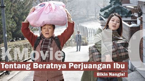 10 Film Korea Tentang Beratnya Perjuangan Ibu Bikin Nangis Youtube