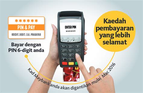 Contohnya nak keluarkan duit dari atm atau nak bayar guna kad. Cara Ganti Kad Debit Maybank ke Sistem Pin & Pay Secara Online