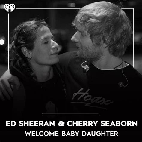 Congratulations To Edsheeran Cherry Seaborn Who Are Officially