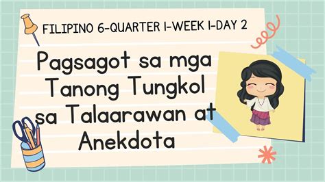 Filipino 6 Quarter 2 Week 1 Day 2 Pagsagot Sa Mga Tanong