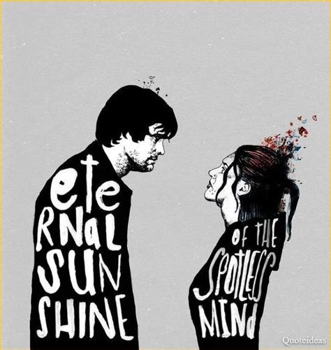 40 Really Heart Touching Eternal Sunshine Of The Spotless Mind Quotes