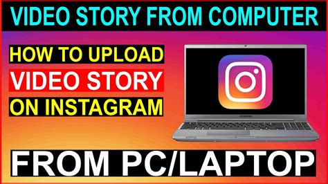 How To Upload Video Story On Instagram From Pc Computer Or Laptop