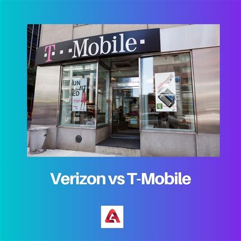 Verizon Vs T Mobile Difference And Comparison