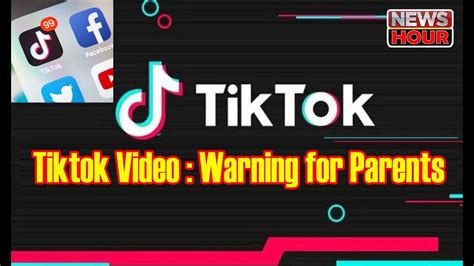 Tiktok Video Warning For Parents Youtube
