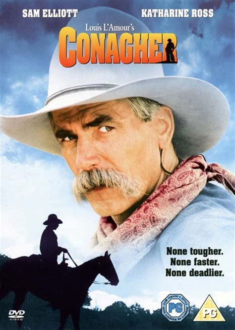 Conagher Sam Elliott Western Movies Good Movies