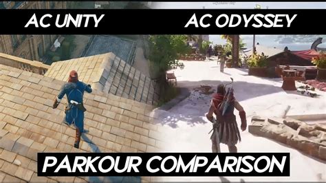 Assassin S Creed Odyssey 2018 PARKOUR COMPARISON VS AC Unity 2014