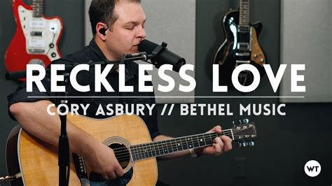 Reckless Love Cory Asbury Bethel Music Cover Youtube