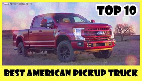 Top 10 American Pickup Truck 2022