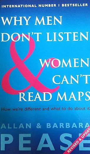 Why Men Dont Listen And Women Cant Read Maps Uk Pease