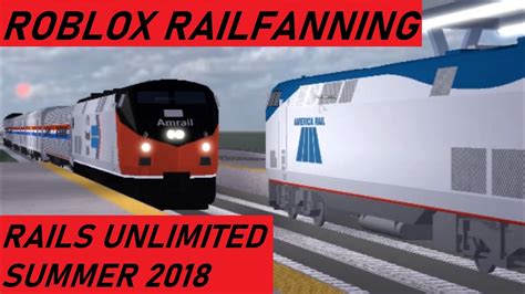 Trains Of Roblox Episode 7 Rails Unlimited Summer 2018 Youtube