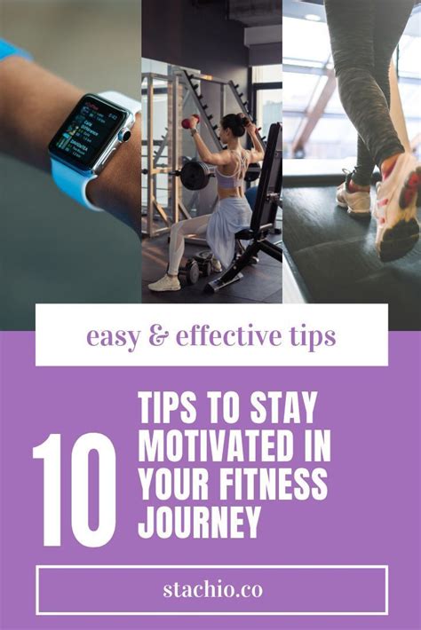 10 Tips To Stay Motivated In Your Fitness Journey Fitness Journey