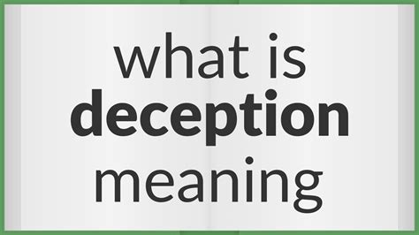 Deception Meaning Of Deception Youtube