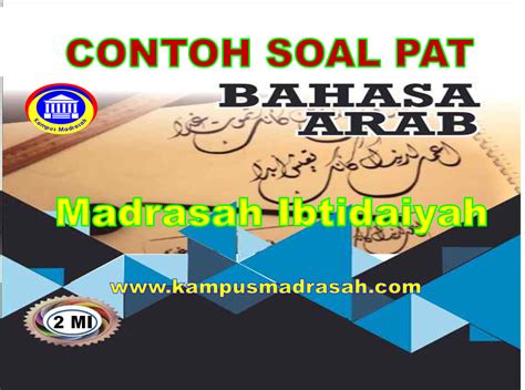 In about a week jawaban: Soal Dan Jawaban PAT Bahasa Arab Semester 2 Kelas 2 MI ...