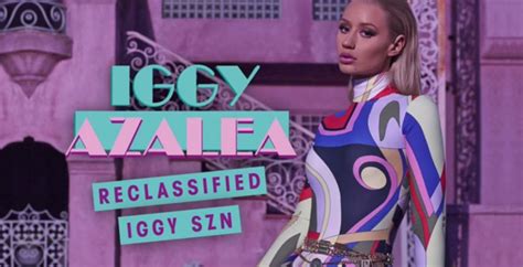 Iggy Azalea Reclassified Out Now Poparazzi Music News And Reviews