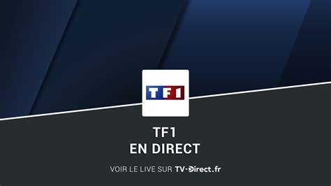 Tf1 Direct Regarder Tf1 En Direct Live Sur Internet