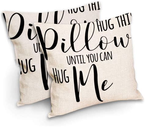 Ppreadyto888 Hug This Pillow Until You Can Hug Me