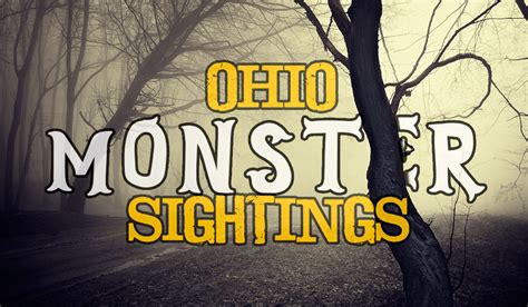 Ohios 11 Unbelievable Monster Sightings Akron Ohio Moms